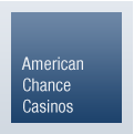 American Chance Casinos